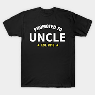 PROMOTED TO UNCLE EST 2018 gift ideas for family T-Shirt